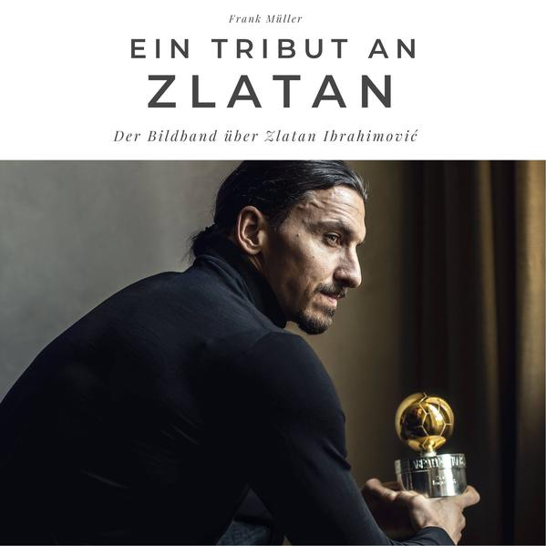 Ein Tribut an Zlatan