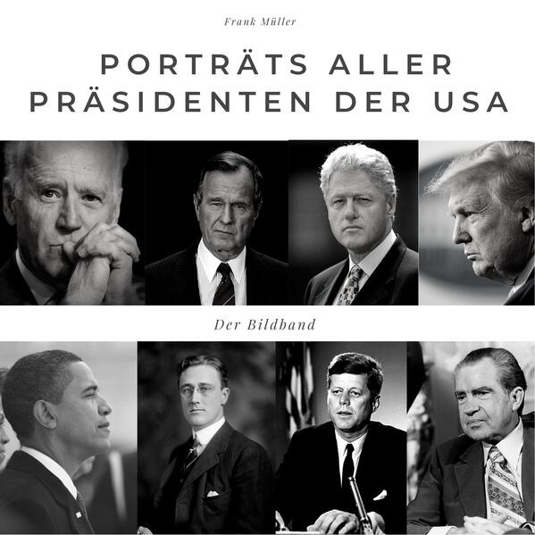 Porträts aller Präsidenten der USA