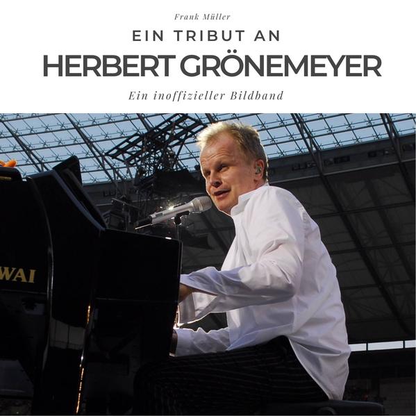 Ein Tribut an Herbert Grönemeyer