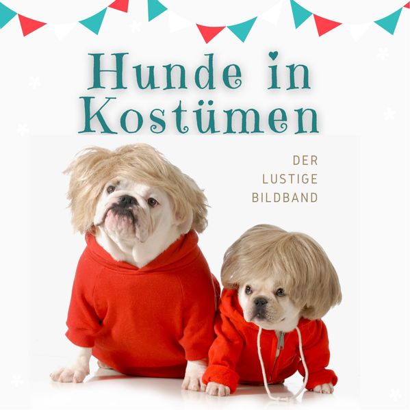 Hunde in Kostümen