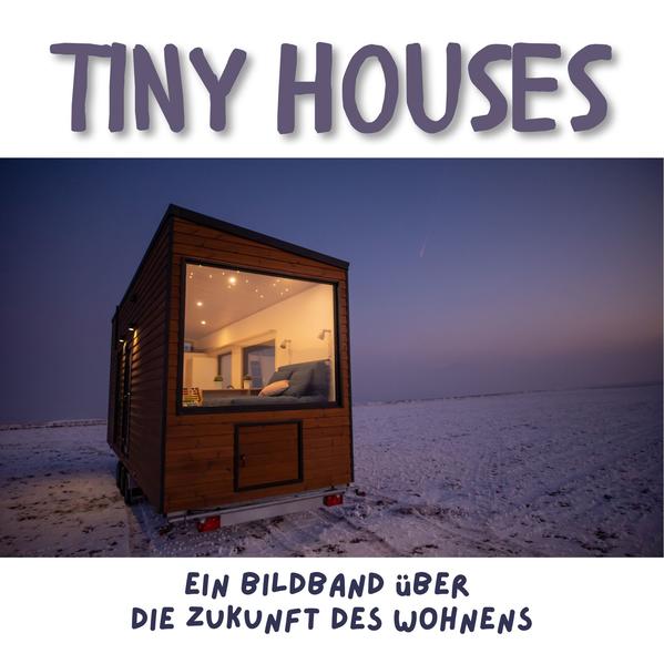 Tiny Houses
