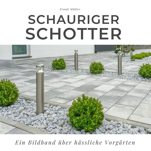 Das Grauen des Schotters