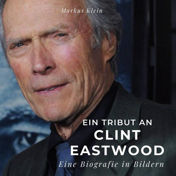 Ein Tribut an Clint Eastwood