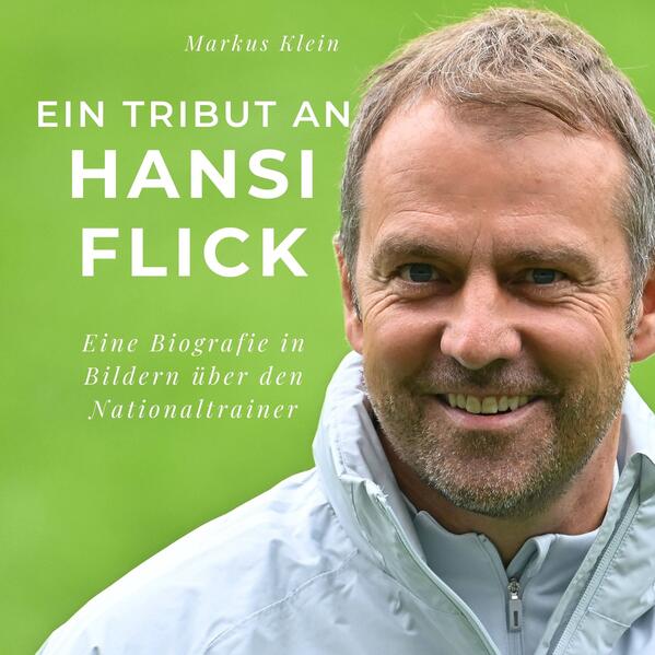 Ein Tribut an Hansi Flick