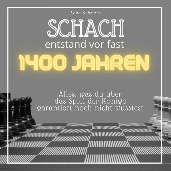 Schach entstand vor fast 1400 Jahren