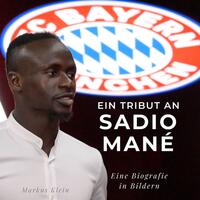 Ein Tribut an Sadio Mané