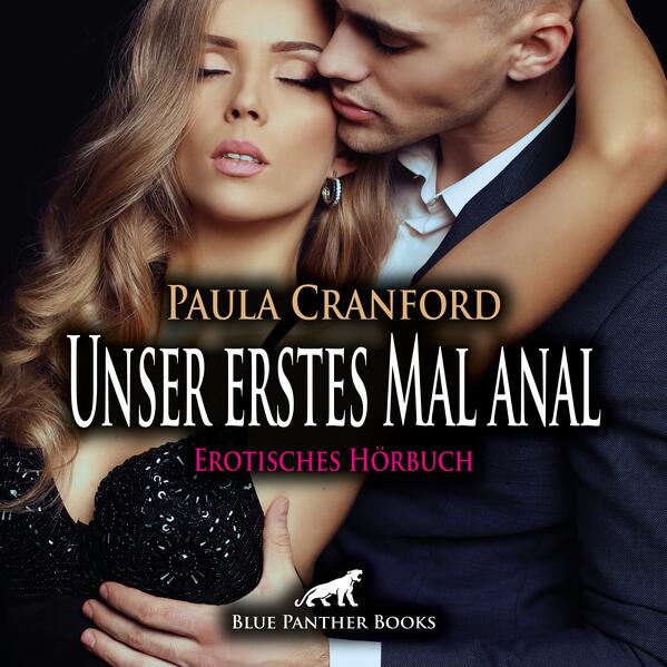 Unser erstes Mal anal | Erotik Audio Story | Erotisches Hörbuch Audio-CD