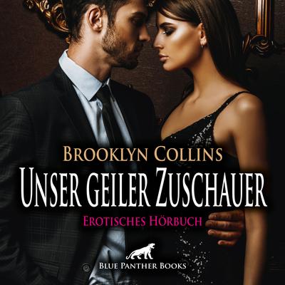 Unser geiler Zuschauer / fantasievolle Sex-Spiele ...