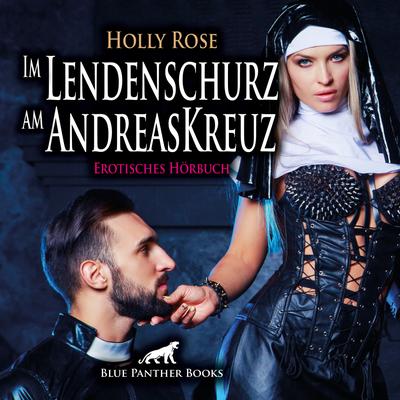 Im Lendenschurz am AndreasKreuz  / Erotik Audio Story / Erotisches Hörbuch