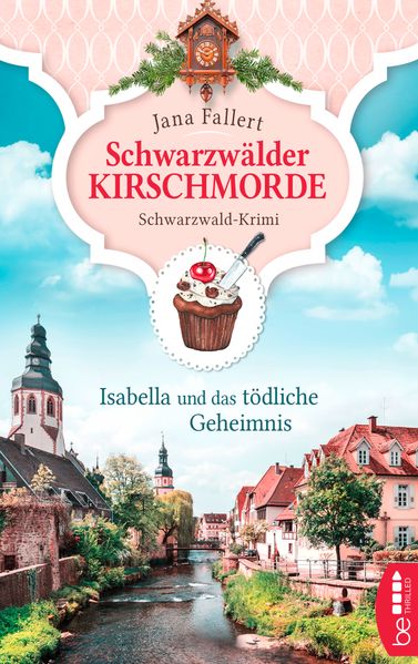 Schwarzwälder Kirschmorde - Isabella und das tödliche Geheimnis