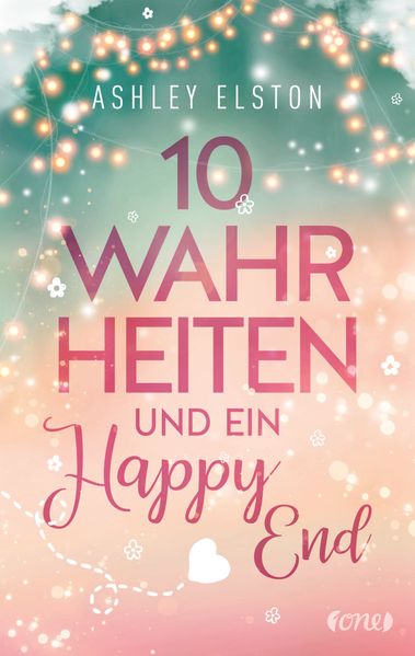 10 Wahrheiten und ein Happy End