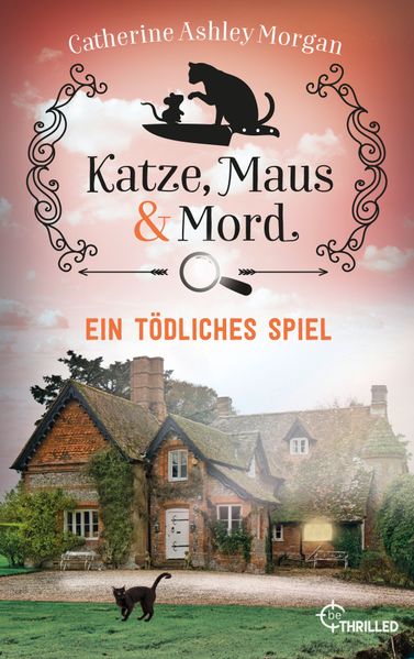Katze, Maus und Mord - Ein tödliches Spiel
