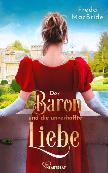 Der Baron und die unverhoffte Liebe