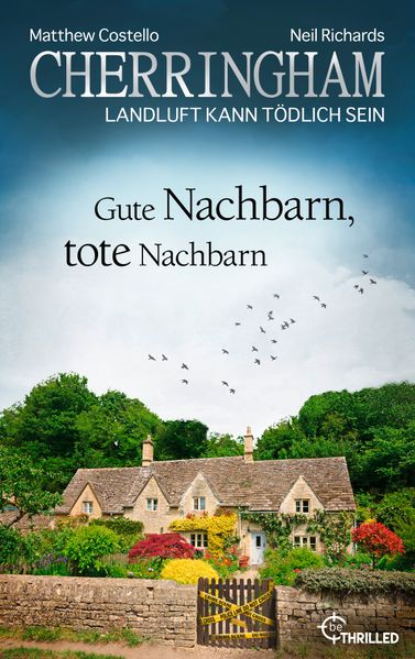 Cherringham - Gute Nachbarn, tote Nachbarn