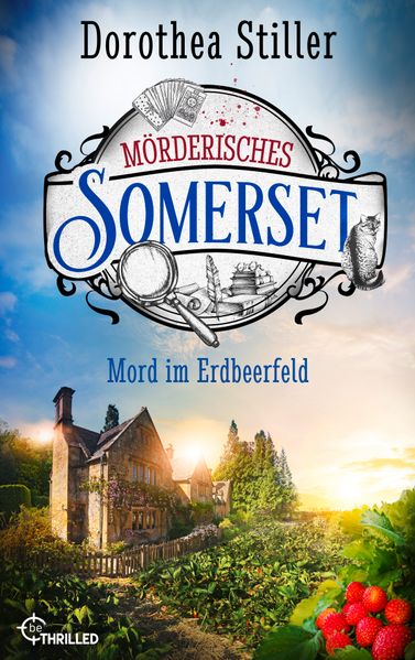 Mörderisches Somerset - Mord im Erdbeerfeld