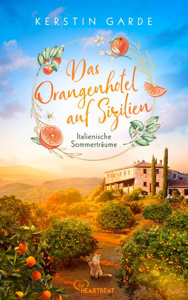 Italienische Sommerträume - Das Orangenhotel auf Sizilien