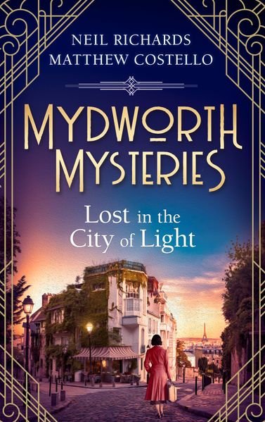 Mydworth Mysteries - Lost in the City of Light