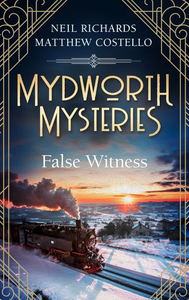 Mydworth Mysteries - False Witness