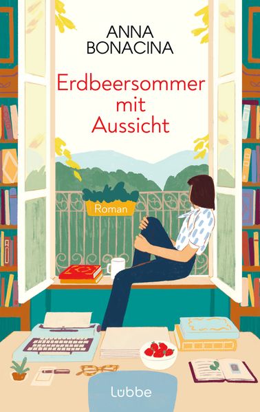 Erdbeersommer mit Aussicht