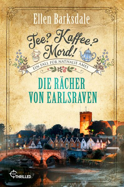 Tee? Kaffee? Mord! - Folge 40: Die Rächer von Earlsraven