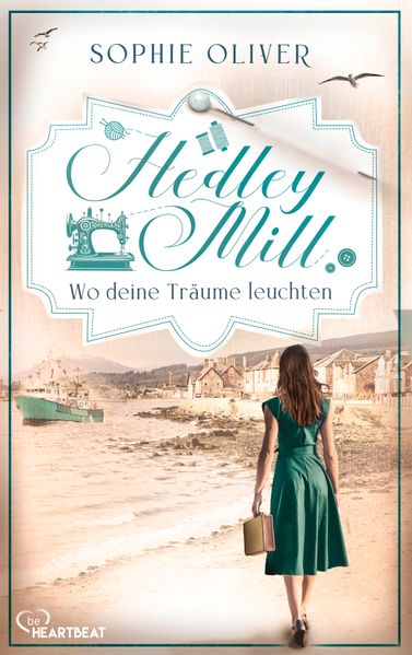 Hedley Mill - Wo deine Träume leuchten