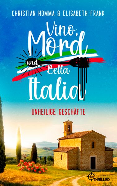 Vino, Mord und Bella Italia! Folge 8: Unheilige Geschäfte