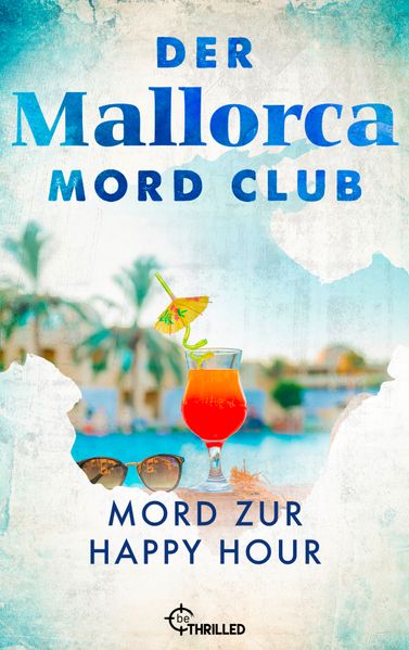 Der Mallorca Mord Club - Mord zur Happy Hour