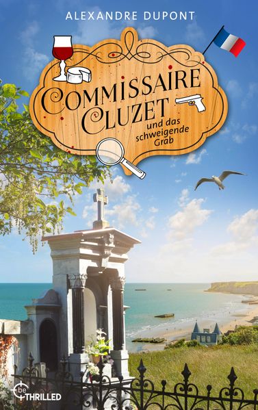 Commissaire Cluzet und das schweigende Grab