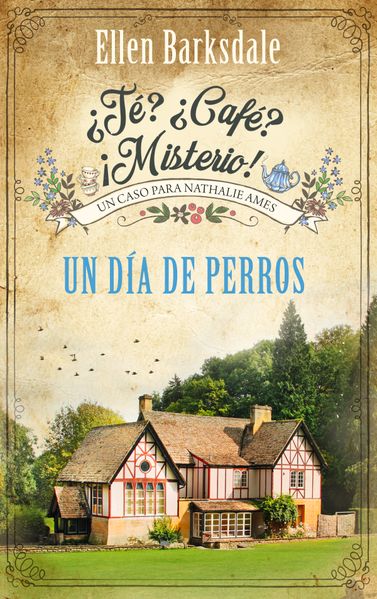¿Té? ¿Café? ¡Misterio! - Un día de perros