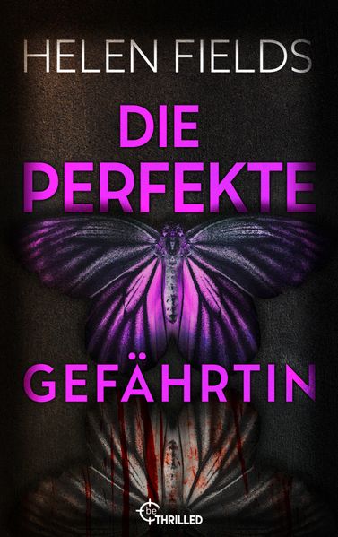 Die perfekte Gefährtin