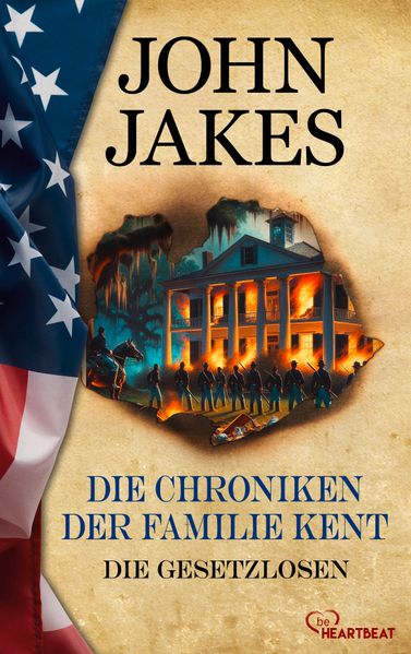 Die Chroniken der Familie Kent - Die Gesetzlosen