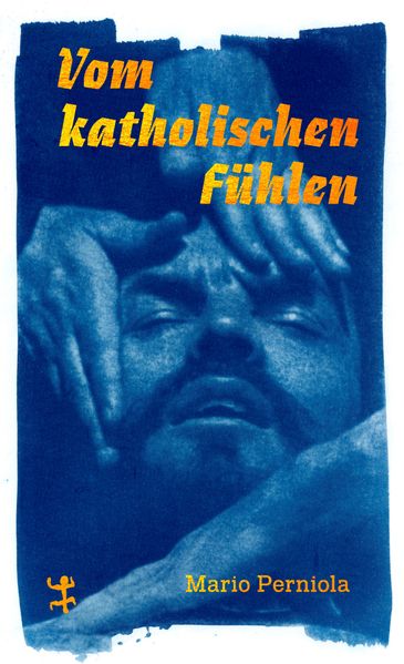 Vom katholischen Fühlen