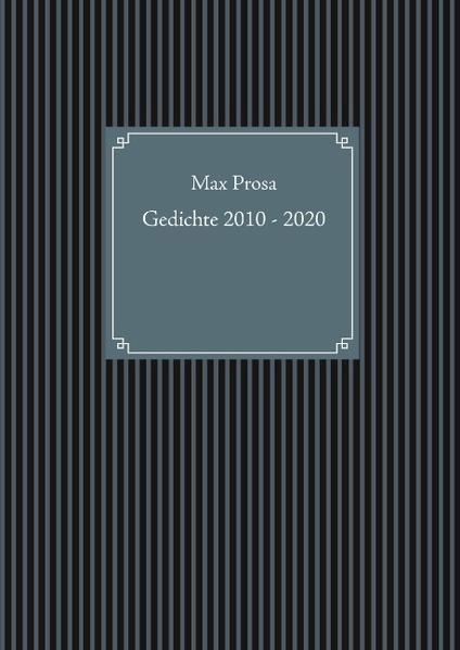 Gedichte 2010 - 2020