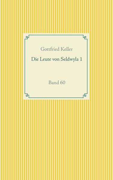 Die Leute von Seldwyla 1