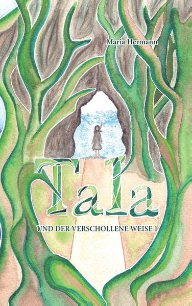 Tala und der verschollene Weise 1