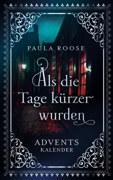 Als die Tage kürzer wurden