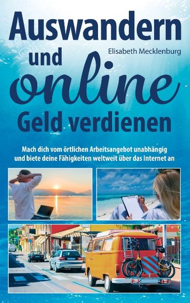 Auswandern und online Geld verdienen