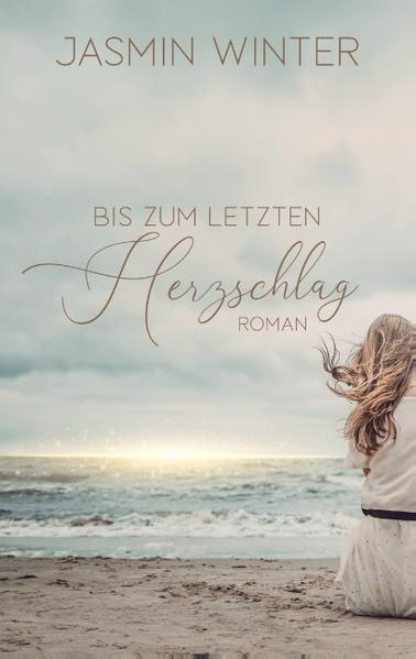 Bis zum letzten Herzschlag