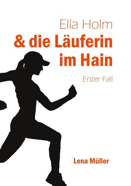 Ella Holm und die Läuferin im Hain