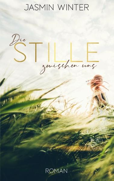Die Stille zwischen uns