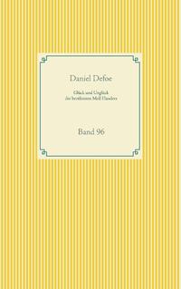 Glück und Unglück der brühmten Moll Flanders