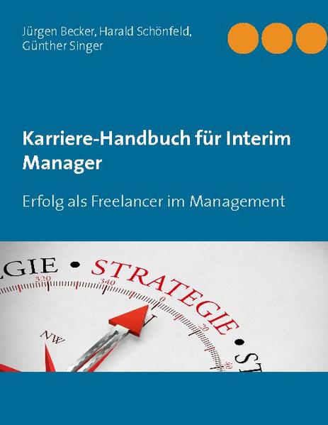 Karriere-Handbuch für Interim Manager