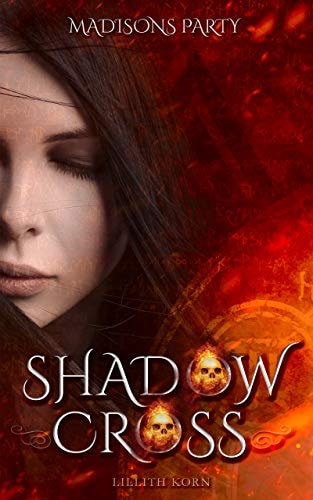 Shadowcross: Madisons Party: Band 2