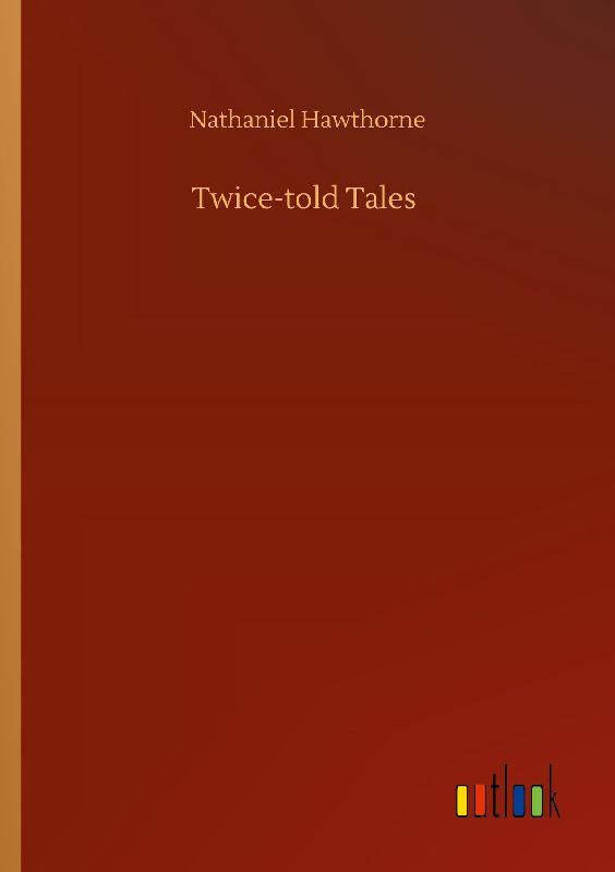 Twice-told Tales