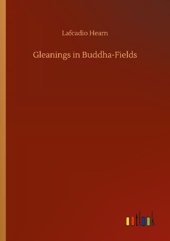 Gleanings in Buddha-Fields
