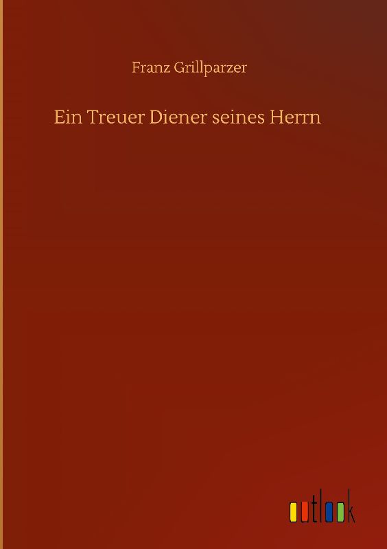 Ein Treuer Diener seines Herrn