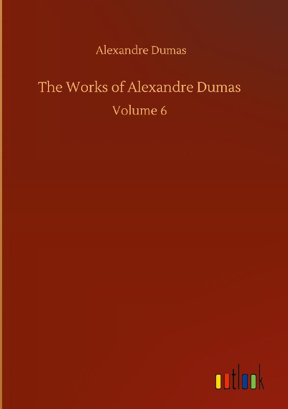 The Works of Alexandre Dumas