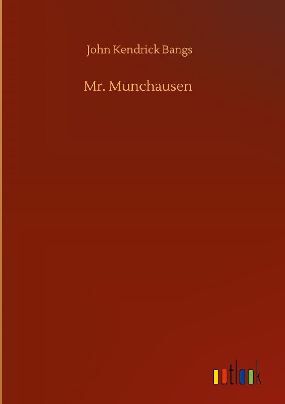 Mr. Munchausen