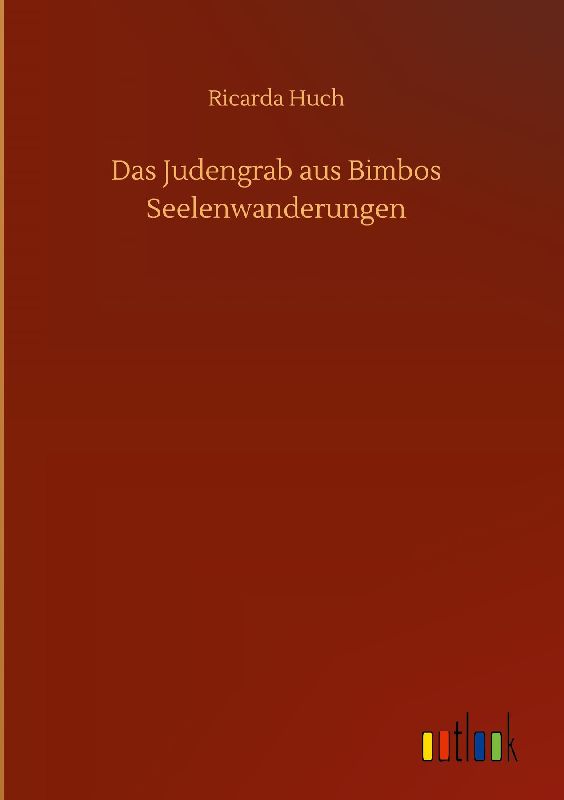 Das Judengrab aus Bimbos Seelenwanderungen