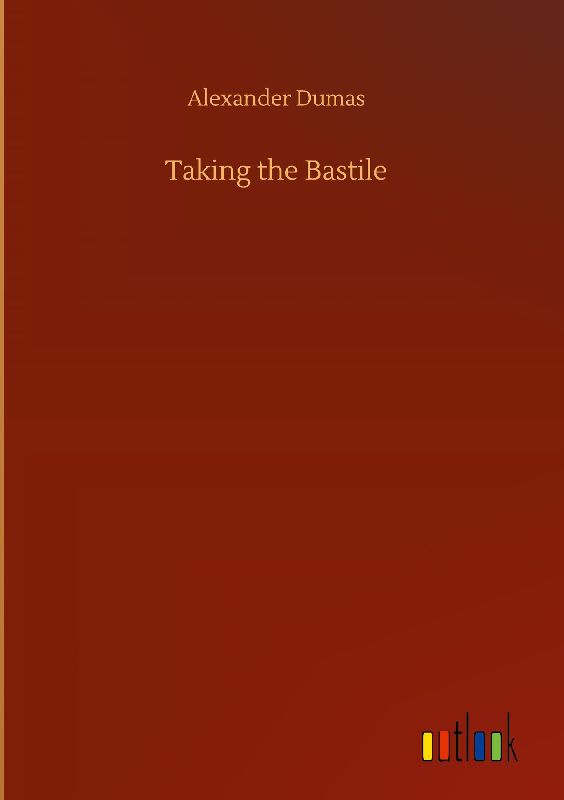 Taking the Bastile